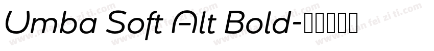 Umba Soft Alt Bold字体转换